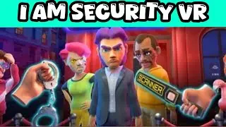 I AM SECURITY VR Safest Nightclub Ever