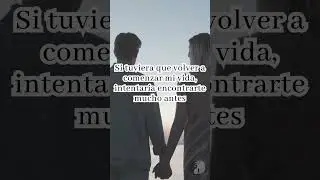 Si tuviera que volver a comenzar mi vida... 