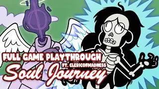 Travelling on a Soul Journey - ft. ClericofMadness