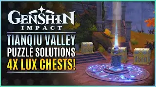【Genshin Impact】TIANQIU VALLEY PUZZLE SOLUTIONS! - 4 LUXURIOUS CHESTS!