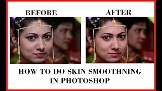 HOW TO DO SKIN SMOOTHING IN ADOBE PHOTOSHOP