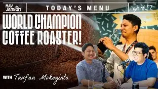 #437 WORLD CHAMPION COFFEE ROASTER! WITH TAUFAN MOKOGINTA | RAY JANSON RADIO