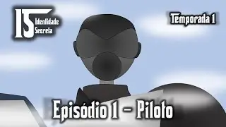 IS: Identidade Secreta 1x01 - 