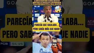💥👉LUIS ENRIQUE SAID THIS AFTER MBAPPÉ LEFT FOR REAL MADRID 🤯 HE ALREADY KNEW IT 