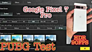 Google Pixel 7 Pro PUBG Test HDR 90FPS Gaming Test | Battery | Heating | Camera | OS SAM PLAYS
