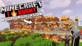 Why I Burnt The Whole WOODLAND MANSION In MINECRAFT....??🔥😳