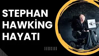 The Inspiring Life of Stephen Hawking