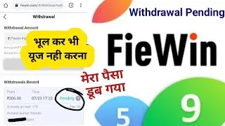 fiewin withdrawal pending /Fiewin Real/fake /Online Earning