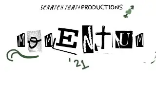 MOMENTUM (FULL LENGTH) | Scratch That! Productions