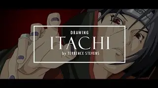Drawing ITACHI UCHIHA (Naruto) - terrencestevens