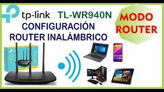 TPLINK TL WR940N ROUTER INALABRICO - CONFIGURACION ROUTER