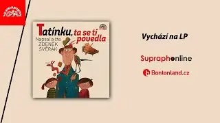 Zdeněk Svěrák - Tatínku, ta se ti povedla (upoutávka)