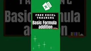 Excel Bites - Section 1: Basic Addition Formula (#25) - #shorts