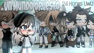 24 Horas En Mi Mundo Opuesto. °Diacy° Gacha Life (Leer descripción)