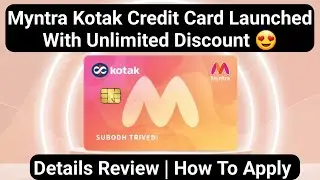 Kotak Myntra Credit Card Launched | Unlimited Discount 😍