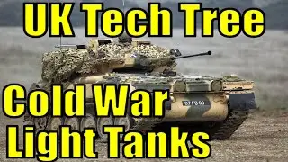 British Cold War Light Tanks That Need Adding to War Thunder