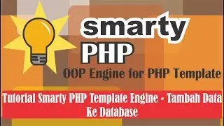 Tutorial Smarty PHP Template Engine - Tambah Data ke Database