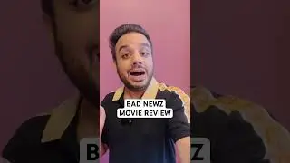 Bad Newz Review by Sumit Kadel