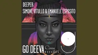 Deeper
