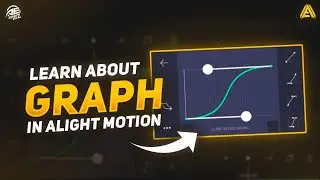 Learn To Use Speed Graph In Alight Motion || Alight Motion Basic Tutorial Hindi.