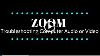 Zoom Troubleshooting Computer Audio & Video