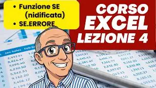 Corso Excel in italiano, semplice, veloce e pratico. Lezione n.4. Funzione SE (2). SE.ERRORE