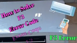 F3 Error code air conditioner || Akai ac error code || F3 error code akai air conditioner