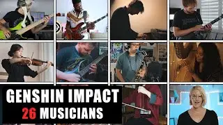 Genshin Impact Medley with 26 Musicians