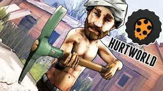 ЗАЛУТАЛИСЬ - СДЕЛАЛИ ДОМ В HURTWORLD!!! НОВОЕ ЭПИЧНОЕ ВЫЖИВАНИЕ БОМЖЕЙ!!!