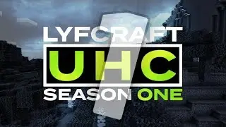 LyfCraft UHC | Season 1 | Episode 1