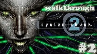 [PC] System Shock 2 (1999) Walkthrough Part 2 (of 2)