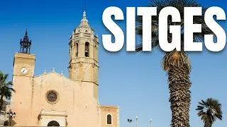 Sitges, Barcelona Day Trip and what to see and do | Barcelona, Spain Travel Guide