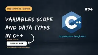 C++ Variables Scope and Data Types Explained in Detail | Urdu / Hindi | Professionale engineers