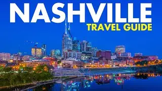 Nashville, Tennessee Travel Guide & MUST-KNOW Tips!