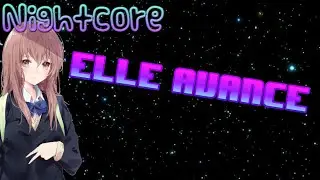 【Nightcore/AMV】Elle avance
