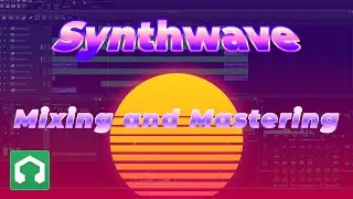 How to Mix and Master a 