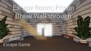Escape Room; Prison Break Walkthrough l Roblox Escape Game