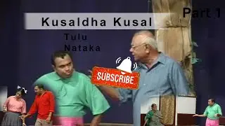 Kusaldha Kusal Tulu Comedy Nataka Part 1 | Naveen Padil | Devdas Kapikad | Arvind Bolar