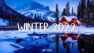 Cozy Evenings ❄️ Winter 2022/2023 ❄️ (1-Hour Playlist) - Indie/Indie-Folk Compilation