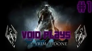 Let's Play Skyrim Redone [SkyRe] - Episode 1 - The Paladin - Prologue - VoidTV