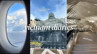 VIETNAM VLOG 🇻🇳 | airplane trip, visiting Nui Ba Den, lots of eating