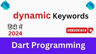 #11- Dynamic Keyword in Dart