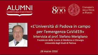 Su Covid-19, Unipd ha bisogno di te. Intervista a Stefano Merigliano, Scuola di Medicina e Chirurgia