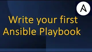 Ansible Day 3 - Write your first Ansible Playbook from scratch