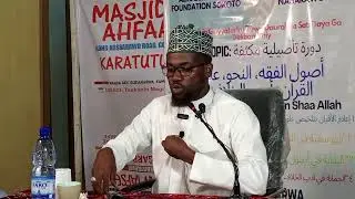 *Topic: Intensive authentication course *Al-Ahfad Masjid Nasarawo Gombe State  *Principles of Fiqh,