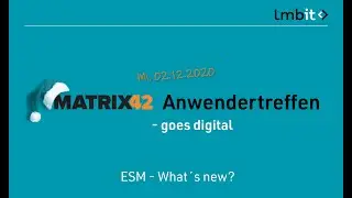 M42-Anwendertreffen 2020: ESM – What’s new?