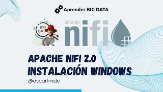 Apache NiFi 2.0: Instalación en Windows 👨‍💻