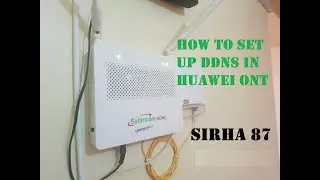 HOW TO ENABLE DDNS IN HUAWEI ONT