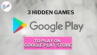 3 Hidden Games To Play On Google Play Store 