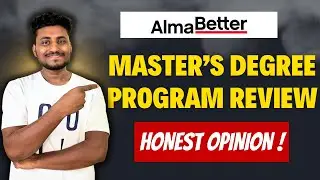 AlmaBetter Masters Program Review 2024 | Should You Join AlmaBetter Course? Honest Opinion